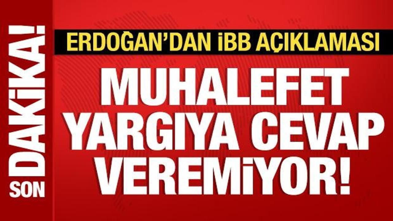 cumhurbaskani ibb sorusturmasiyla ilgili ilk kez konustu jhYrKIKf