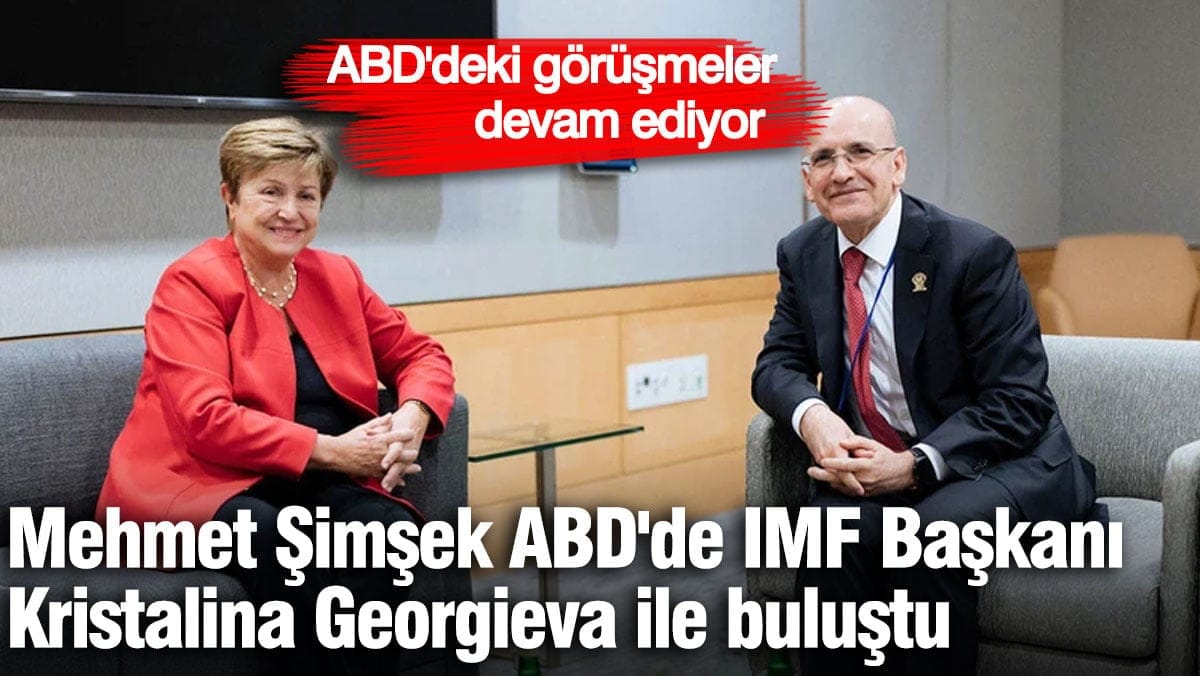 hazine ve maliye bakani mehmet simsek abdde imf baskani kristalina georgieva ile gorustu K5Ul8ubI